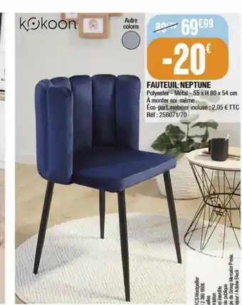 La Foir'Fouille Fauteuil neptune offre