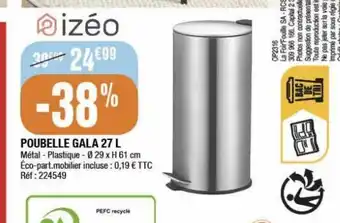 La Foir'Fouille Poubelle gala 27l offre