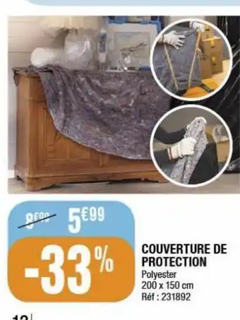 La Foir'Fouille Couverture de protection offre