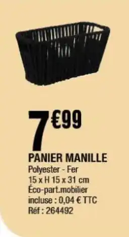 La Foir'Fouille Panier manille offre