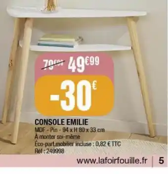 La Foir'Fouille Console emilie offre