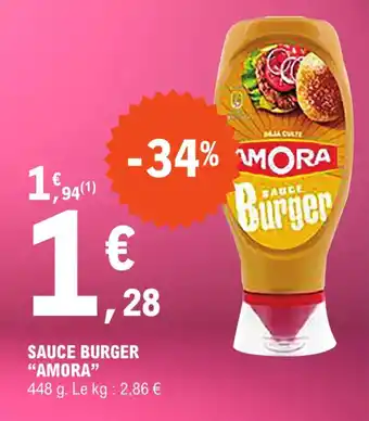 E.Leclerc SAUCE BURGER "AMORA" offre