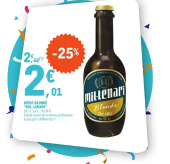 E.Leclerc BIÈRE BLONDE "MIL.LENARI" offre