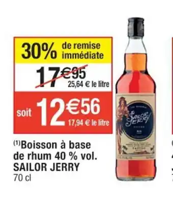 Cora x Carrefour (¹)Boisson à base de rhum 40 SAILOR JERRY offre