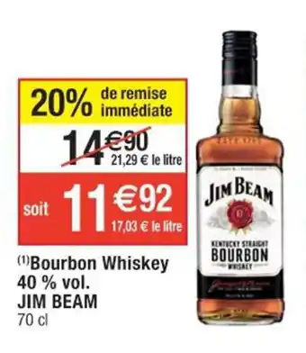 Cora x Carrefour (¹)Bourbon Whiskey 40 % vol. JIM BEAM offre