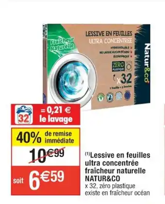 Cora x Carrefour (¹)Lessive en feuilles ultra concentrée fraîcheur naturelle NATUR&CO offre