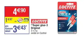 Cora x Carrefour (¹)Super glue-3 Original offre