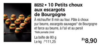 Thiriet 10 Petits choux aux escargots de Bourgogne offre