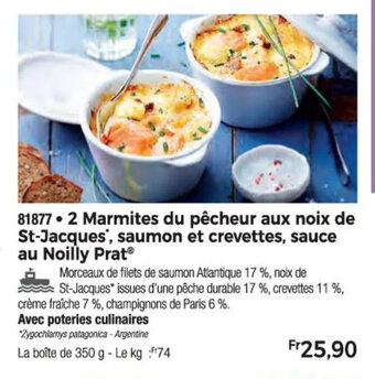 Thiriet 2 Marmites du pêcheur aux noix de St-Jacques', saumon et crevettes, sauce au Noilly Prat offre