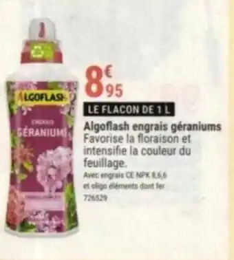Gamm vert Algoflash engrais géraniums Favorise la floraison et intensifie la couleur du feuillage. offre