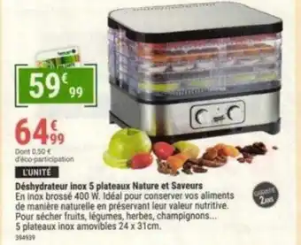 Gamm vert Déshydrateur inox 5 plateaux Nature et Saveurs offre