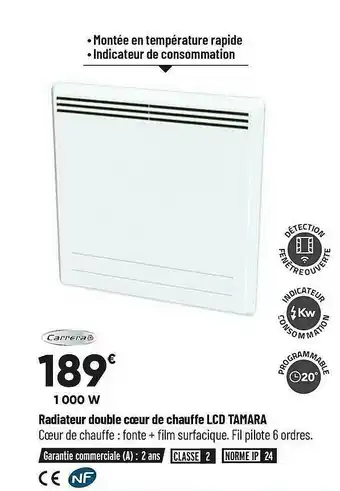 Bricorama Radiateur Double Cœur De Chauffe Lcd Tamara Carrera offre