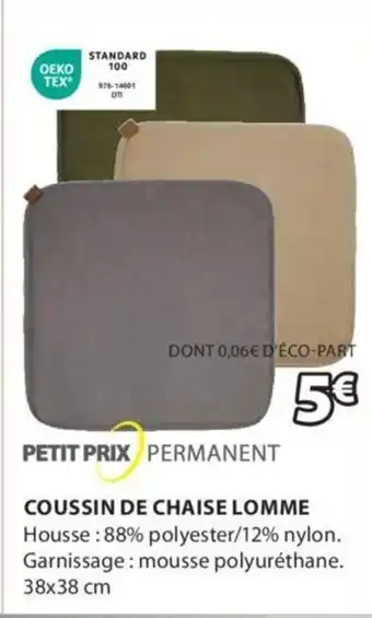JYSK COUSSIN DE CHAISE LOMME Housse : 88% polyester/12% nylon. Garnissage: mousse polyuréthane. 38x38 cm offre