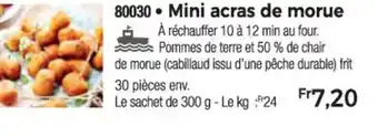 Thiriet 80030 Mini acras de morue A réchauffer 10 à 12 min au four. Pommes de terre et 50 % de chair offre