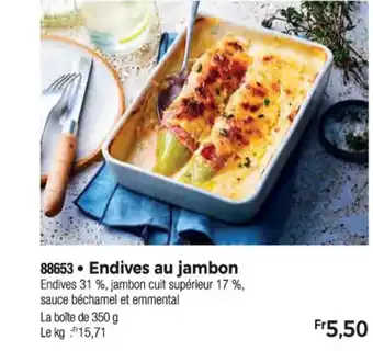 Thiriet 88653. Endives au jambon Endives 31 %, jambon cuit supérieur 17 %, offre