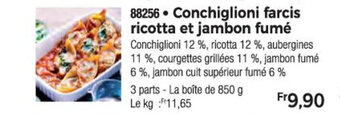 Thiriet Conchiglioni farcis ricotta et jambon fume offre