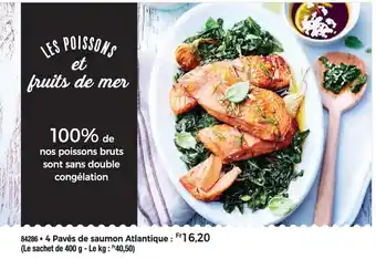 Thiriet 84286 • 4 Pavés de saumon Atlantique : Fr16,20 (Le sachet de 400 g - Le kg : 40,50) offre