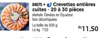 Thiriet 84675 Crevettes entières cuites - 20 à 30 pièces Élevées en Équateur. offre