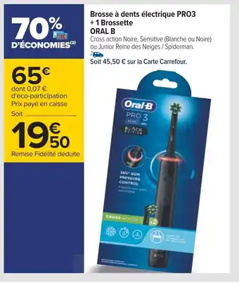 Carrefour Brosse à dents électrique PRO3 + 1 Brossette offre