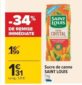 Carrefour Sucre de canne SAINT LOUIS offre