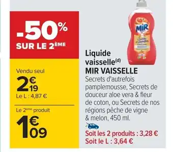 Carrefour Liquide vaisselle(d) MIR VAISSELLE offre