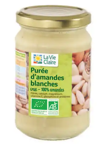 La Vie Claire Purée d’amandes blanches crues bio offre