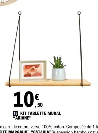 E.Leclerc 16 KIT TABLETTE MURAL "ARIANE" offre