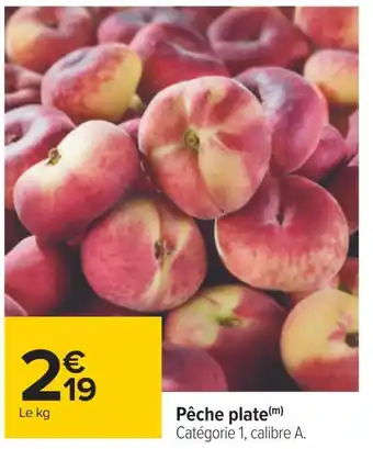 Carrefour Pêche plate offre