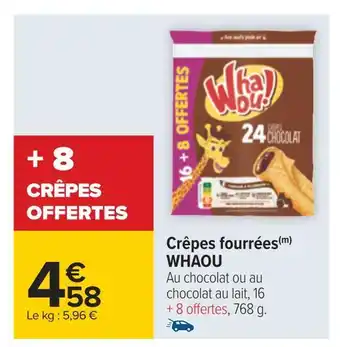 Carrefour Whaou crêpes fourrées offre