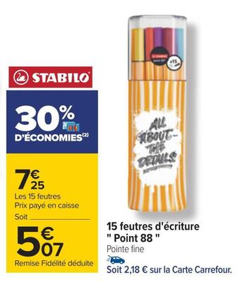 Carrefour Stabilo 15 feutres d'écriture point 88 offre