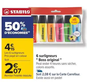Carrefour Stabilo 6 surligneurs boss original offre