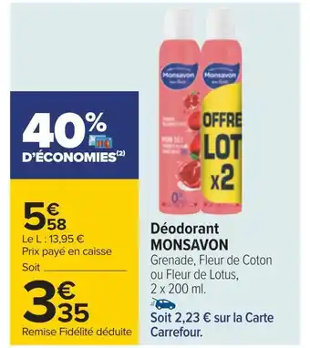 Carrefour Monsavon déodorant offre