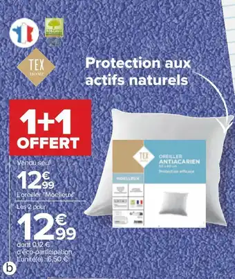 Carrefour Tex home oreiller anti-acarien offre