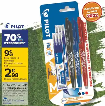 Carrefour Pilot 3 rollers frixion ball + 6 recharges bleues offre
