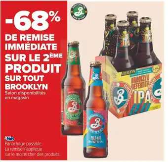 Carrefour Brooklyn -68% de remise immédiate sur le 2ème produit sur tout brooklyn offre