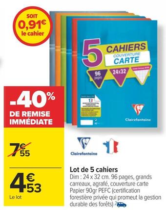 Carrefour Clairefontaine lot de 5 cahiers offre