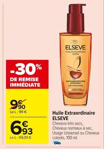 Carrefour Market Elseve huile extraordinaire offre