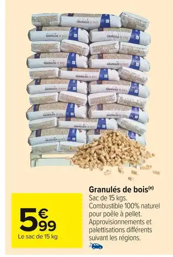 Carrefour Market Granulés de bois offre