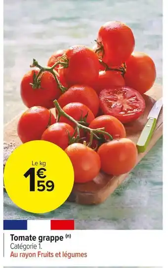 Carrefour Market Tomate grappe offre