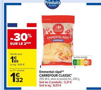 Carrefour Market Carrefour classic emmental râpé offre