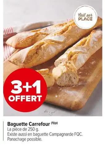 Carrefour Market Carrefour baguette offre