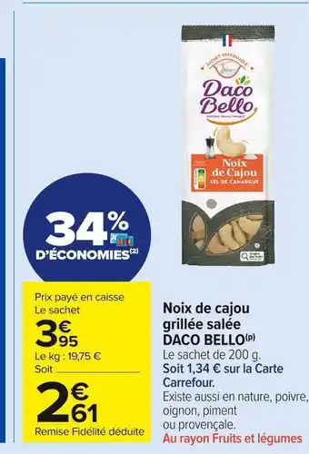 Carrefour Market Daco bello noix de cajou grillée salée offre