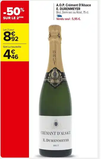 Carrefour Market E. durenmeyer a.o.p. crémant d’alsace offre