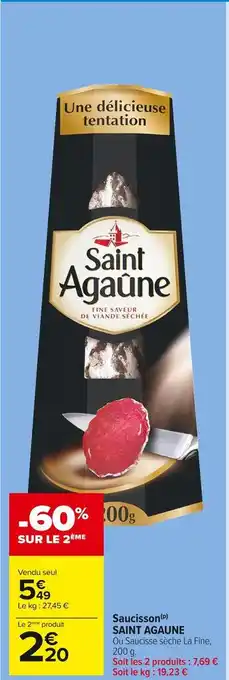 Carrefour Market Saint agaune saucisson offre