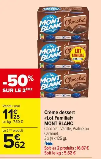Carrefour Market Mont blanc crème dessert lot familial offre