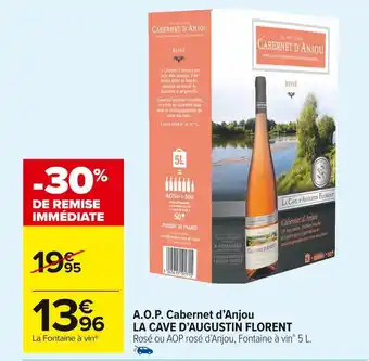 Carrefour Market La cave d’augustin florent a.o.p. cabernet d’anjou offre