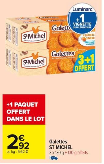 Carrefour Market St michel galettes offre