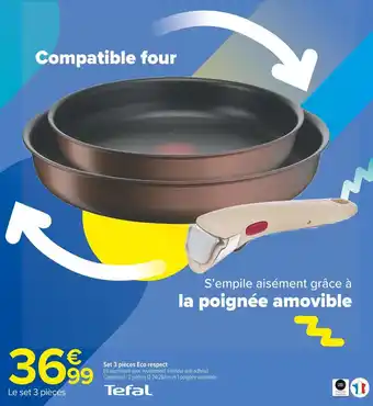 Carrefour Market Tefal set 3 pièces eco respect offre