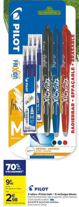 Carrefour Market Pilot 3 rollers frixion ball + 6 recharges bleues offre