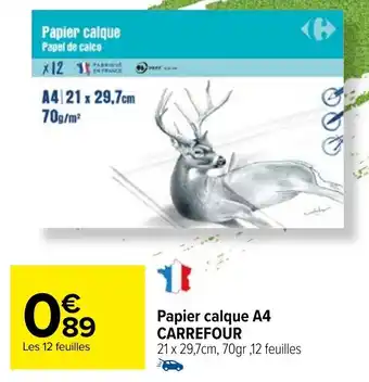 Carrefour Papier calque A4 CARREFOUR offre